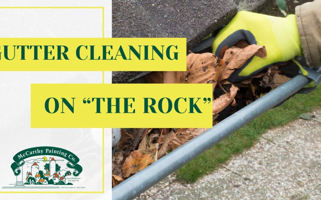 Gutter Cleaning On “The Rock”