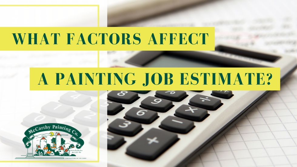 What Factors Affect a Painting Job Estimate?