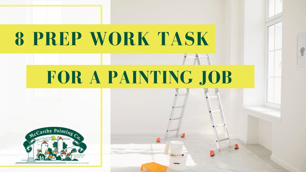 8 Prep Work Tasks for a Painting Job