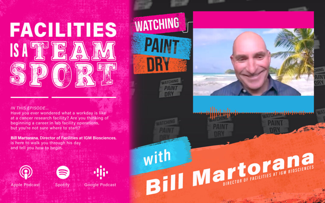 Facilities Is A Team Sport With Bill Martorana, Director of Facilities